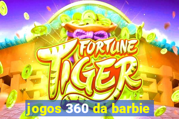 jogos 360 da barbie